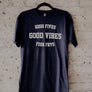Good Vibes Adult Tee
