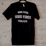 Good Vibes Adult Tee