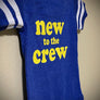 Retro New to the Crew onesie